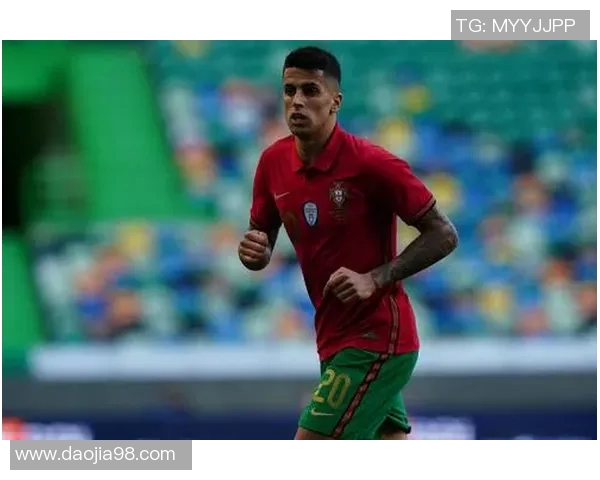 坎塞洛:从边缘球员到足坛明星的华丽转身与成长历程 坎塞洛:从边缘球员到足坛明星的华丽转身与成长历程